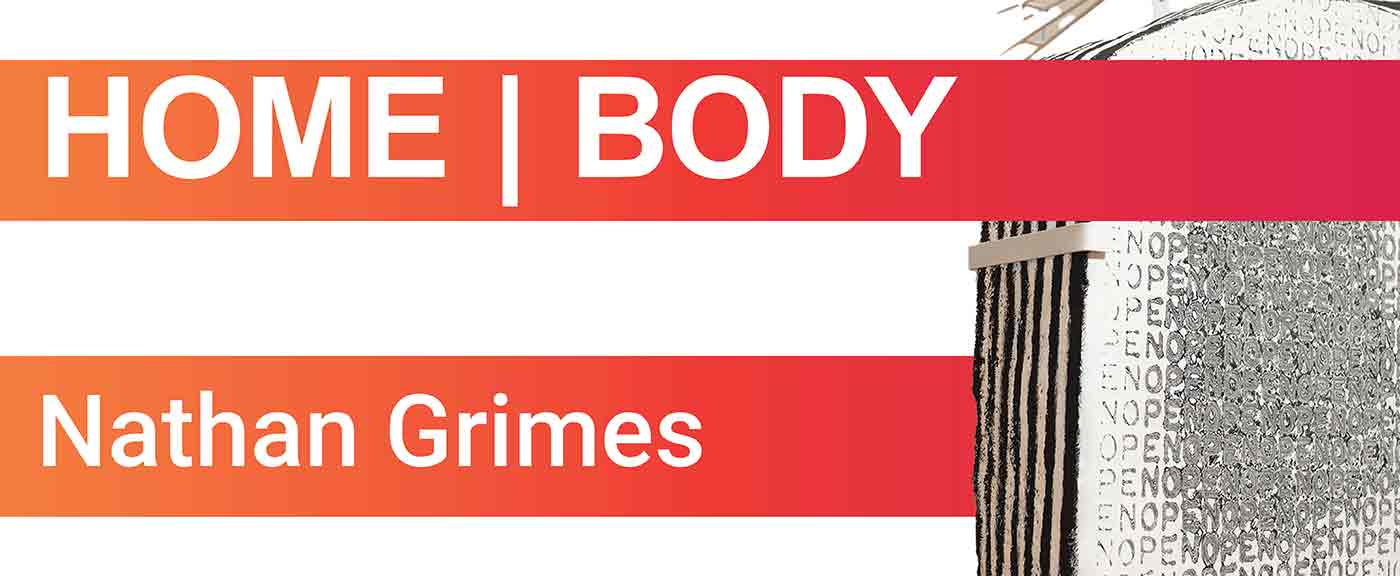 Decorative banner with "Home Body" by Nathan Grimes written out.
